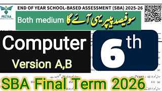 Celebrity 6th Class Computer science Final Term Paper 2026 | SBA | Version 1,2 | Punjab School Exams |  8th Wealth