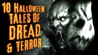 10 HALLOWEEN Tales of Dread & Terror | all-new scary stories for #Halloween2021