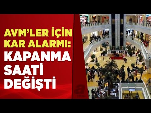 Valilik duyurdu: AVM'ler hava koşulu nedeniyle 19.30'da kapanacak! | A Haber