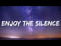 Depeche Mode - Enjoy the Silence (Lyrics)