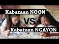 Kabataan Noon VS Kabataan Ngayon