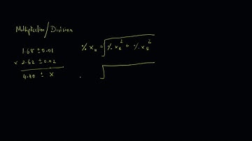 Chemistry - Propagation of Uncertainty - Multiplication / Division ( 2 of 2)