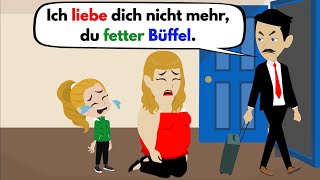 Learn German | A man leaves his wife because she is fat | Vocabulary and important verbs