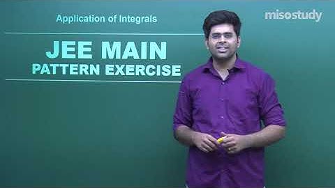 JEE Mathematics | 24. Area Under Curves | JEE Main Pattern Question Exercise | In Hindi