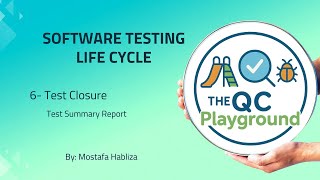 02- STLC - 6 - Test Closure