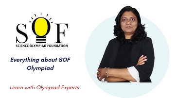 Everything About SOF (Science Olympiad Foundation) Exams