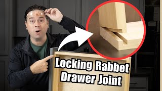 Locking Rabbet Joints for Strong Drawers  Modified Quarter / Quarter / Quarter Method Drawer Joint