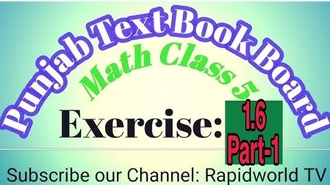 math class 5 exercise 1.6 | 5 class math exercise 1.6 | exercise 1.6 math class 5 | ex. 1.6 class 5