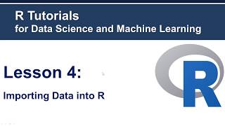 Lesson 4 -  How to Import Data into R csv, xls, xlsx, data, txt