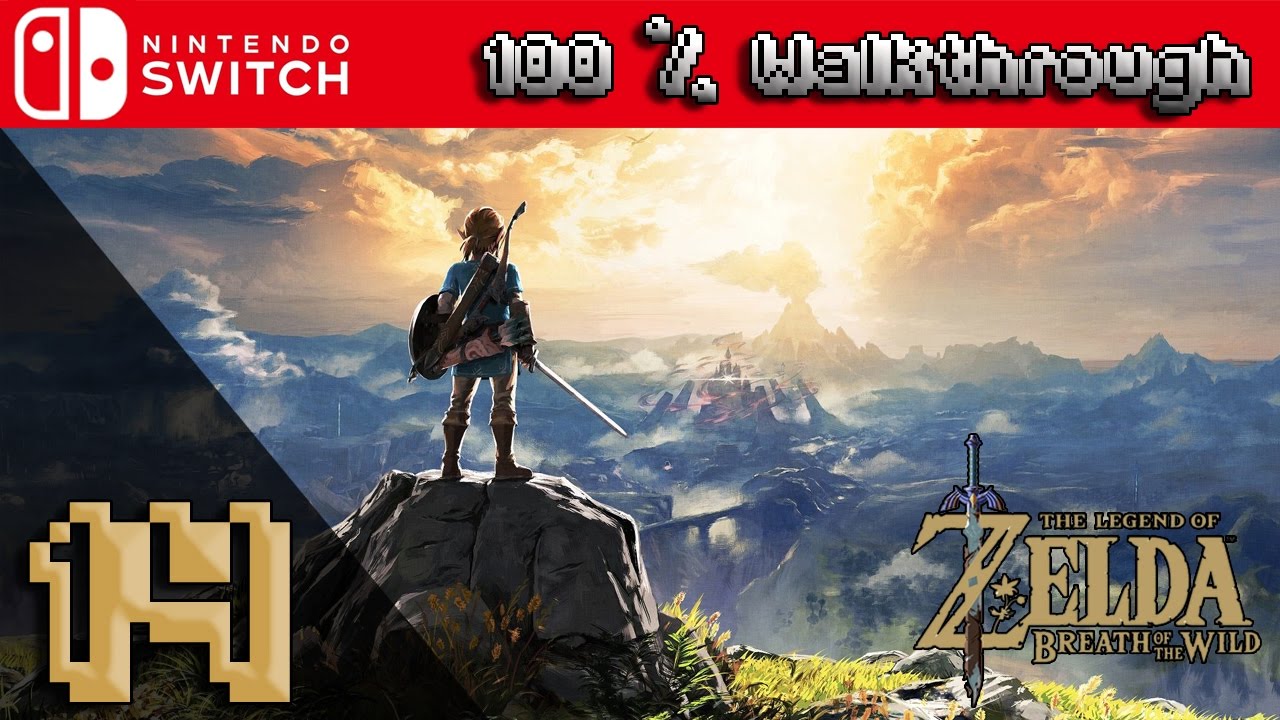 The Legend Of Zelda: Breath Of The Wild - 100% Walkthrough Part 14 (100% Guide, All Collectibles)