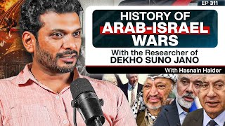 Why the Arabs lost the wars against Israel - Hasnain Haider - Dekho Suno Jano - #TPE 311