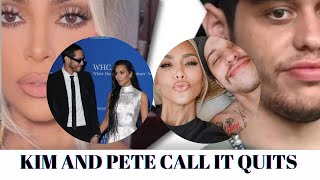 Kim Kardashian and Pete Davidson BREAK up after 9 months