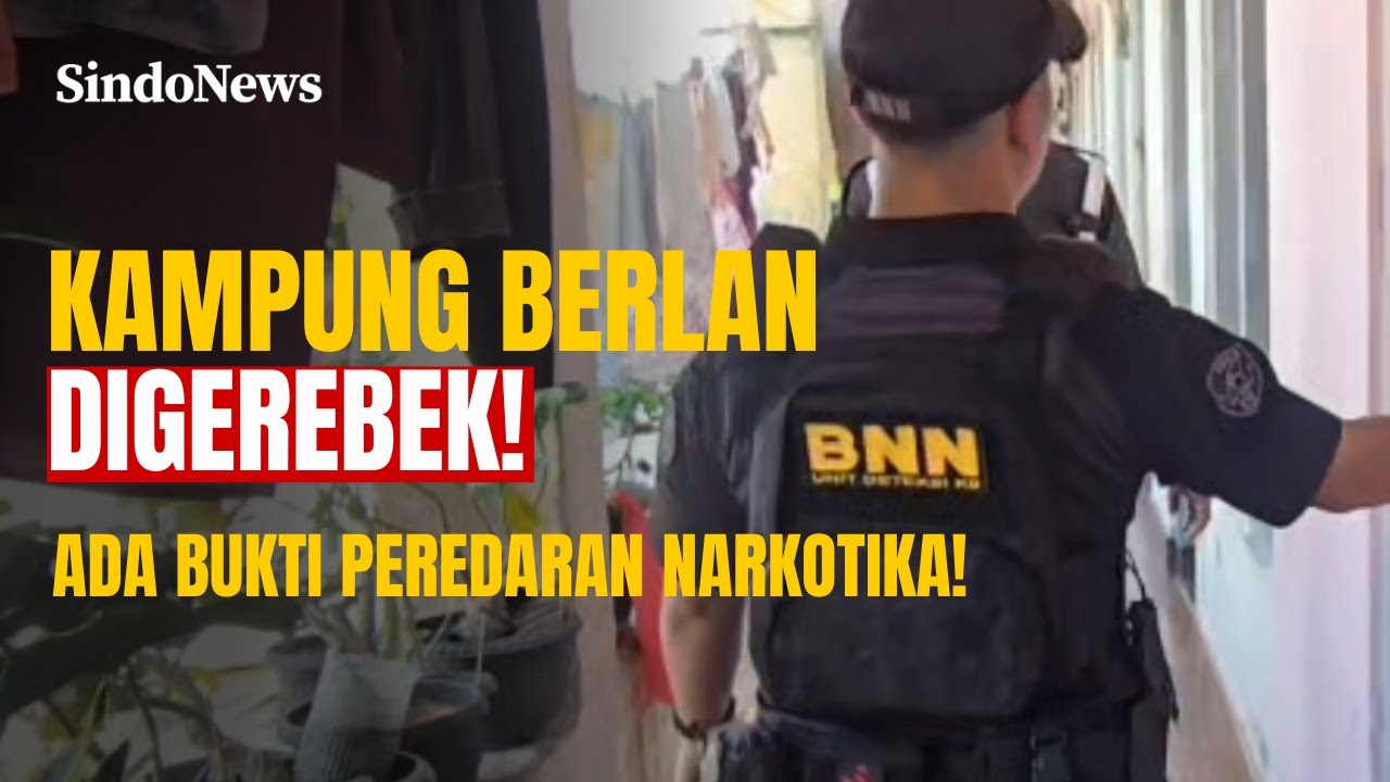 Detik-Detik Kampung Berlan Digerebek, Petugas Temukan Bukti Peredaran Narkotika | Sindo Trending
