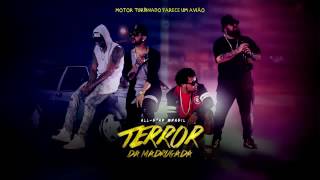 Terror da Madrugada   All Star Brasil (COM LETRA)