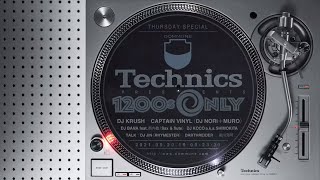 DJ Krush - Technics presents &quot;1200s Only&quot; (via Super Dommune 20/5/2021)