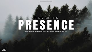 TIME IN HIS PRESENCE // INSTRUMENTAL SOAKING WORSHIP // SOAKING WORSHIP MUSIC