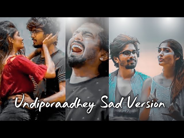 Undiporaadhey Sad Song 🥺 WhatsApp Status | Sad Song 💔 Love Status class=