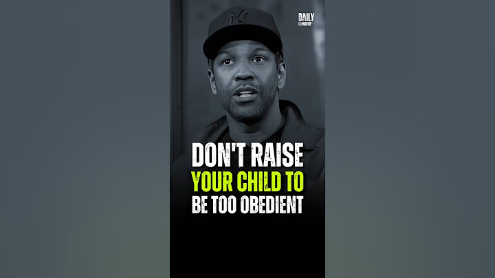 Don't Raise Your Child To Be To Obedient - Denzel Washington #motivation