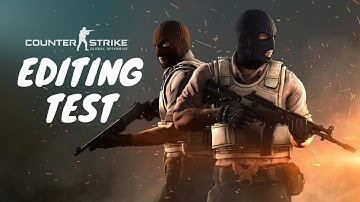CS:GO - editing test - I know this is aids