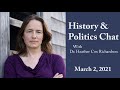 History & Politics Chat: March 2, 2021