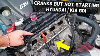 HYUNDAI KIA CRANKS BUT DOES NOT START, HYUNDAI KIA GDI 1.6 2.0 2.4 2.5 GDI NOT STARTING
