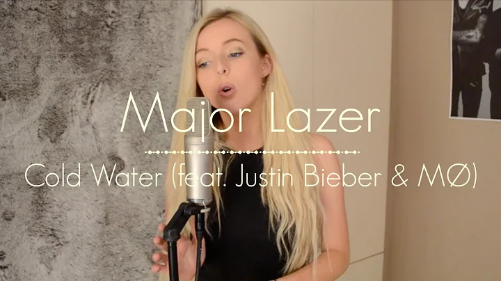 Major Lazer - Cold Water (feat.Justin Bieber & M) ...
