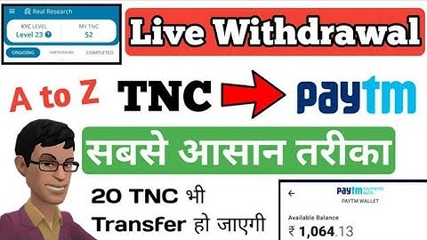 TNC to Bank(Paytm  | TNC  Live Withdraw Full Process | Real Resaerch App Withdraw