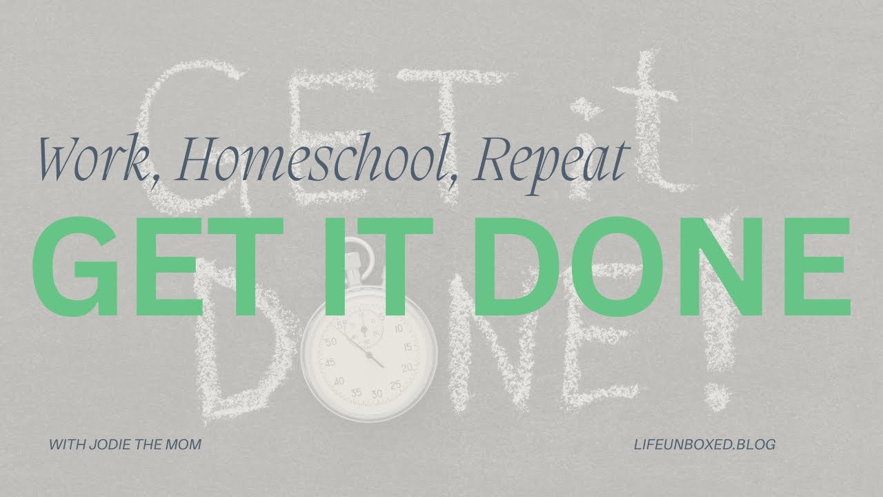 Work, Homeschool, Repeat? Get It Done And Keep Your Sanity