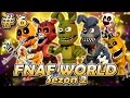 MASA NOWYCH POSTACI! | FNaF World: Sezon 2 - Odc 6