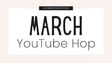 ACOT | March YouTube Hop