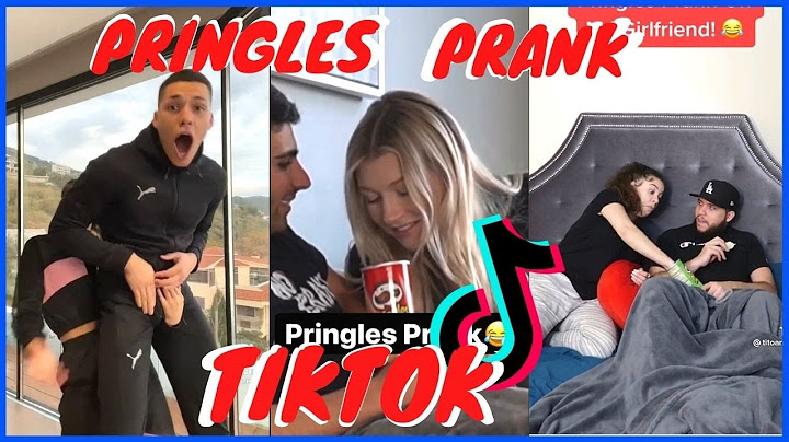 Pringles Prank On Girlfriend TikTok