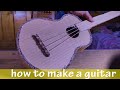 How to make a guitar_كيف تصنع جيتار