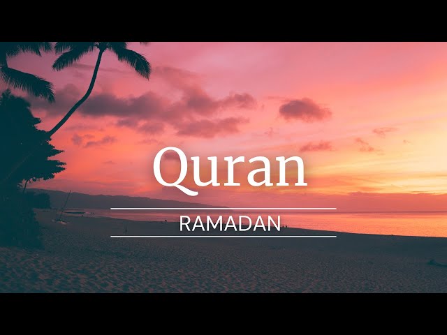 Ramadan Day 1: Unveiling the Quran's Most Uplifting Playlist | Ramadan Quran Playlist 2023 class=