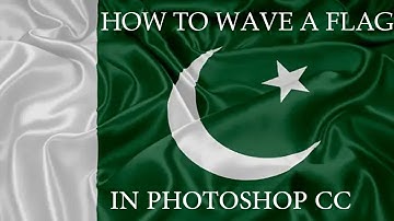 Wave Your Flag In Photo Shop CC.