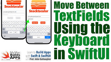 Ch. 8.3 Using the Keyboard to Move Between TextFields in SwiftUI, Snacktacular App (2024)