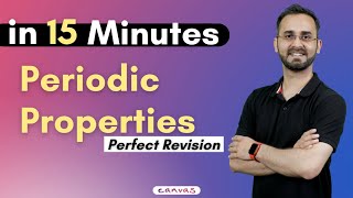 Complete Periodic Properties in just 15 min | NCERT Recap | Inorganic | Paaras Sir