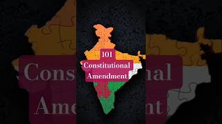 101st Constitutional Amendment Explained | GST & Cooperative Federalism in 60 Seconds #shorts