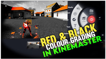 RED & BLACK COLOUR GRADING | FREE FIRE STATUS VIDEO COLOUR GRADING TUTORIAL IN KINEMASTER ON ANDROID