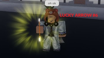 [YBA] USING LUCKY ARROW PART 6!