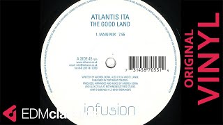 Atlantis Ita - The Good Land (Main Mix) (2001) - VINYL