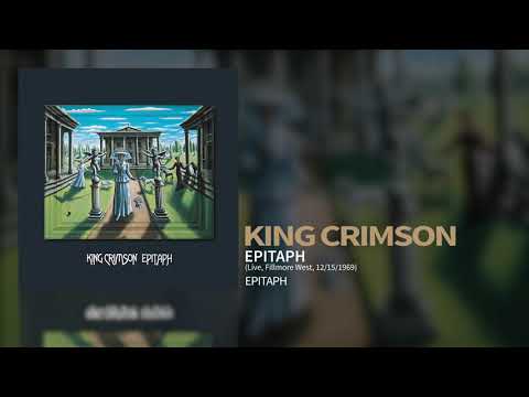 King Crimson - Epitaph (Live, Fillmore West, 12/15/1969)