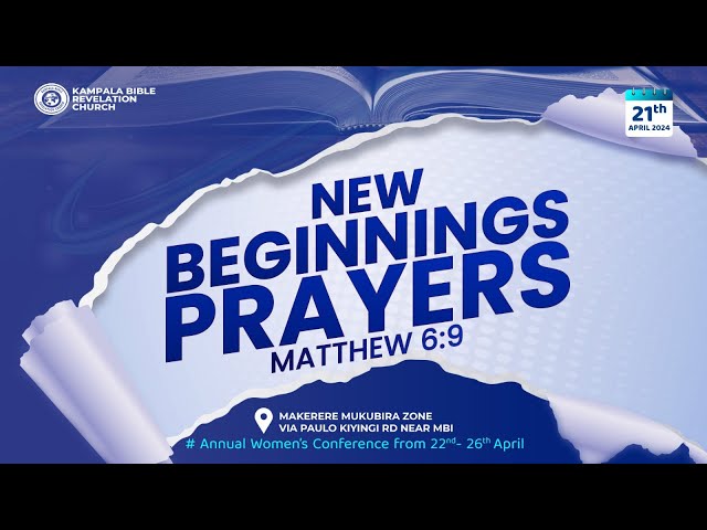 First Service| New Beginnings Prayers