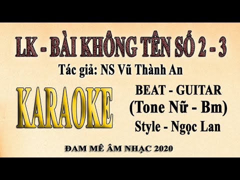 Karaoke BÀI KHÔNG TÊN SỐ 2 - 3 Tone Nữ | Guitar