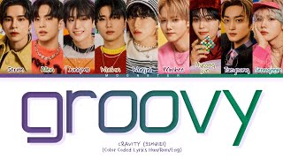 CRAVITY Groovy Lyrics (크래비티 Groovy 가사) (Color Coded Lyrics)