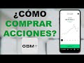 Comprar acciones paso a paso | Principiantes GBM +