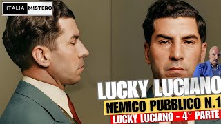 Lucky Luciano: Pericolo Pubblico N.1 (Lucky Luciano 4° parte)