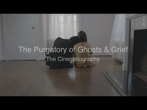 The Cinematography of  the short film "The Purgatory of Ghosts and Grief"