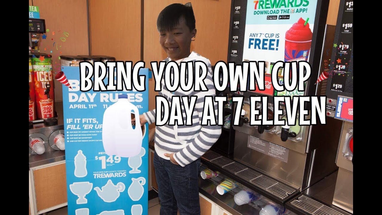 bring your own CUP DAY at 7/11 YouTube