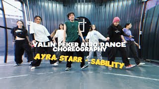 Ayra Starr  Sability   #yalinpeker #afrodance #choreography