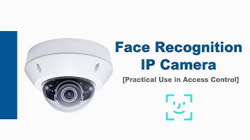 Face Recognition Camera Practical Use in Access Control